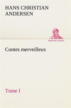 Contes merveilleux tome i