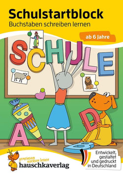 Schulstart-Block ab 6 Jahre - Buchstaben schreiben lernen : Vorschule und Schulanfang - Einschulung Mädchen, Einschulung Junge - Buchstaben lernen