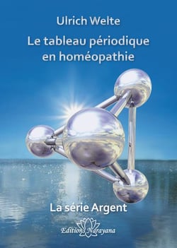 Le tableau périodique en homéopathie : la série argent