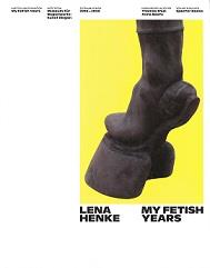 Lena henke: my fetish years /anglais/allemand