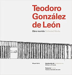 Teodoro González de León: collected works