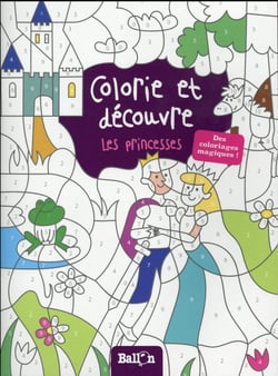 COLORIE ET DECOUVRE : les princesses