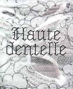 Hautes Dentelles