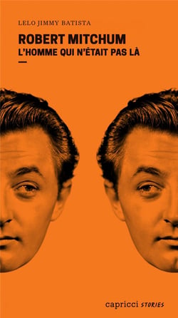 Robert Mitchum - l'homme qui n'était pas là