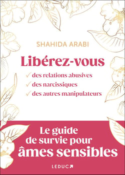 Libérez-vous des relations abusives, des pervers narcissiques et des manipulateurs