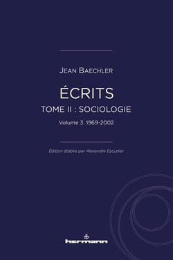Écrits (1967-2022) Tome 2 : "Sociologie" Partie 3 : 1969-2002