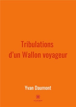 Tribulations d'un wallon voyageur