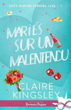 Dirty Martini Running Club Tome 3 : Mariés sur un malentendu