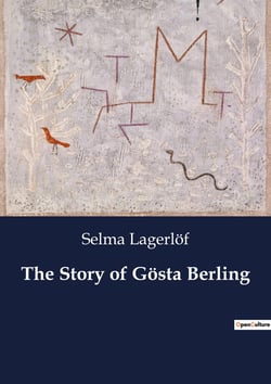 The Story of Gosta Berling