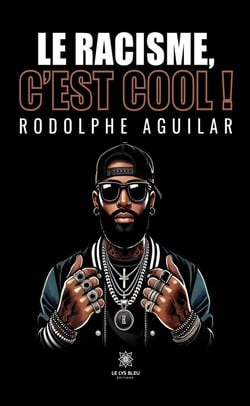 Le racisme, c'est cool !