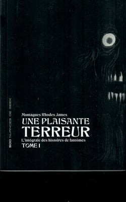 Une plaisante terreur Tome 1 : l'intégrale des histoires de fantômes