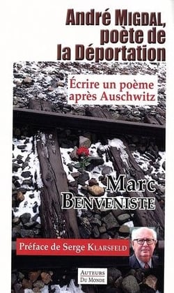 André Migdal, poète de la déportation : écrire un poème après Auschwitz