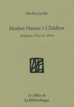 Mother nature's children