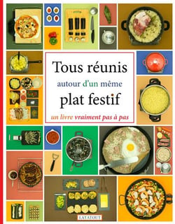 TOUS REUNIS AUTOUR D'UN MEME PLAT FESTIF