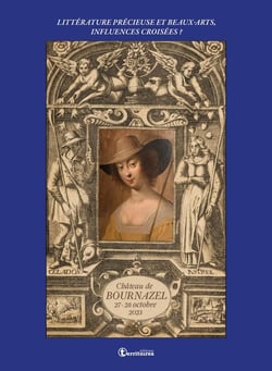 Littérature précieuse et beaux-arts, influences croisées ? : Littérature précieuse et beaux-arts, influences croisées ?