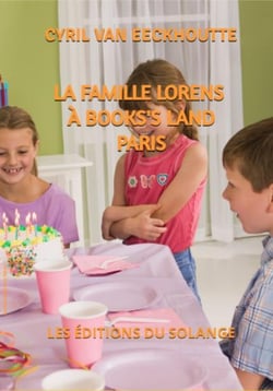 La famille Lorens : à Books's Land Paris