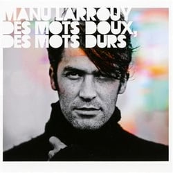 Des mots doux, des mots durs