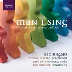 Chilcott Bob Man I Sing