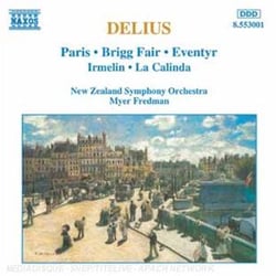 Paris: Nocturne, The Song of a Great City - Brigg Fair: An English Rhapsody...