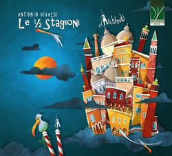 Antonio Vivaldi : Le "1/2 Stagioni"