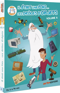 Il était une fois... ces drôles d'objets - Volume 6