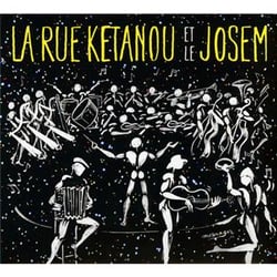 La Rue Kétanou et le Josem