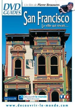 San Francisco - La ville qui rêvait...