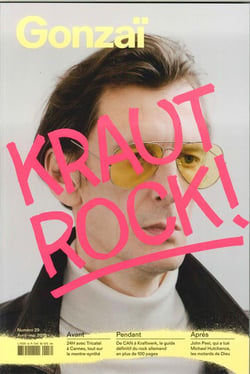 Gonzaï n.29 : krautrock  - avril  2019