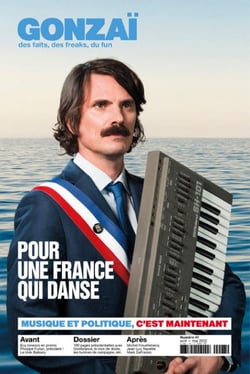 Gonzaï n°41 : Spécial Musique et Politique - Avril/Mai 2022