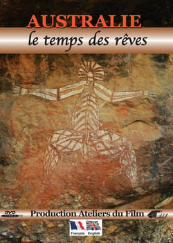 Australie : Le temps des rêves