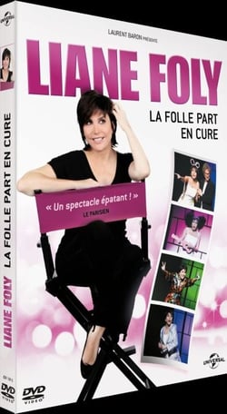 Liane Foly - La Folle part en cure