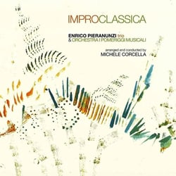 Improclassica - Enrico Pieranunzi trio & Orchestra I Pomeriggi Musicali