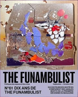 The Funambulist n.61 : Dix éditeurices invité·es s'emparent des angles morts de la première décennie du magazine