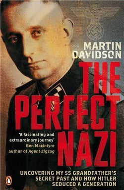 The perfect nazi, unmasking my ss grandfather /anglais