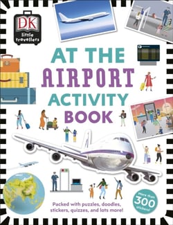 At the Airport Activity Book : Includes more than 300 Stickers