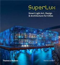 Superlux - smart light art, design and architecture for cities