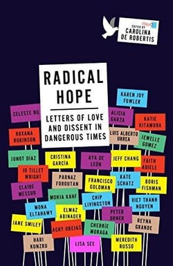 RADICAL HOPE - LETTERS OF LOVE AND DISSENT IN DANGEROUS TIMES