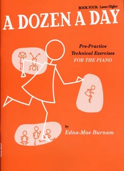 A dozen a day Tome 4 - lower-higher - pre-practice technical exercices for the piano