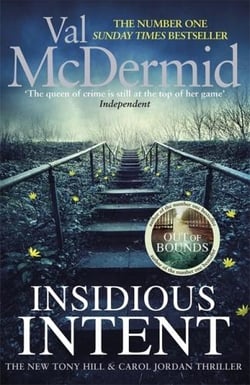 INSIDIOUS INTENT - TONY HILL AND CAROLE JORDAN: BOOK 10