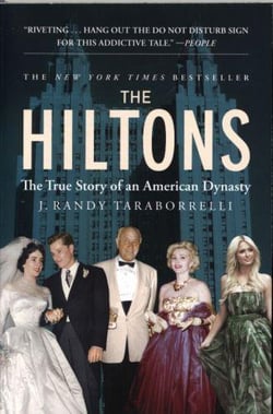 THE HILTONS - THE TRUE STORY OF AN AMERICAN DYNASTY