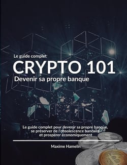 Crypto 101 : Devenir sa propre banque