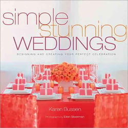 Simple stunning weddings - designing and creating your perfect celebration