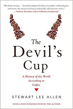 The devil's cup: a history of the world according to coffee