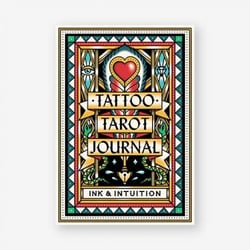 Tattoo tarot journal : ink & intuition