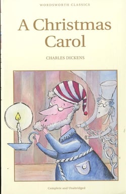 A christmas carol - in prose, being a ghost story of christmas