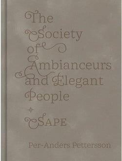 The society of ambianceurs and elegant people