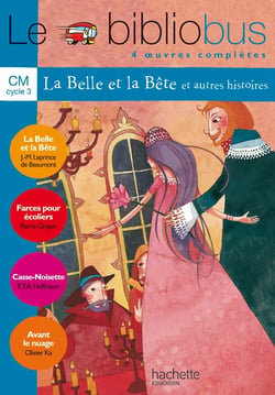 Le bibliobus Tome 4 : CM1, CM2 - cycle 3 - la belle et la bête - livre de l'élève