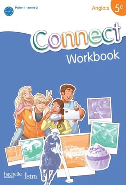 CONNECT : anglais - 5ème - palier 1 - année 2 - workbook (édition 2012)