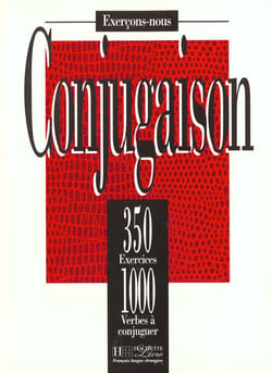 Les 350 Exercices - Conjugaison - Livre de l'élève