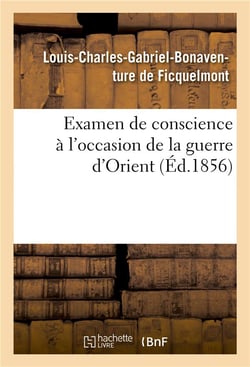 Examen de conscience a l'occasion de la guerre d'orient